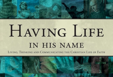 Having Life In His Name